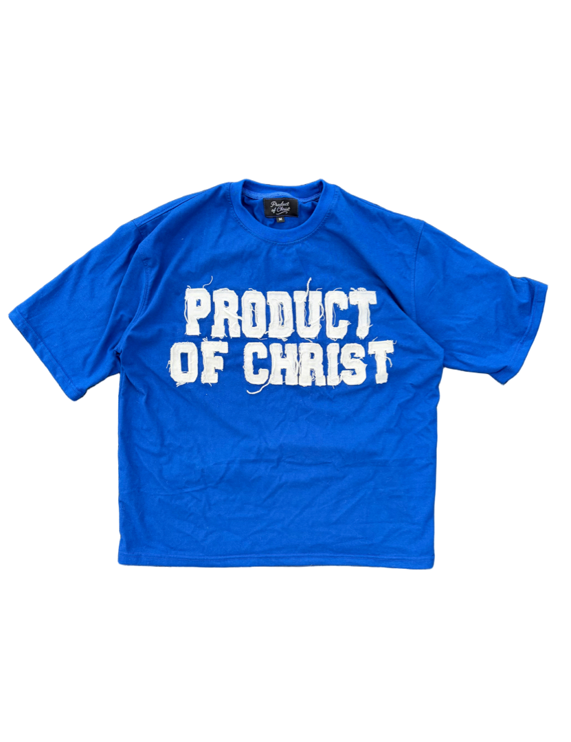ROYAL BLUE PRODUCT OF CHRIST SHIRT