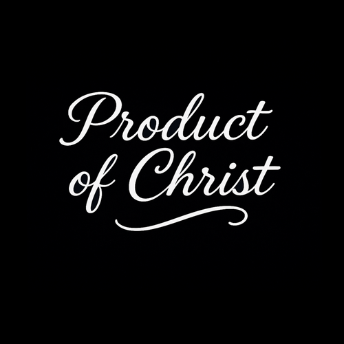 Product of Christ